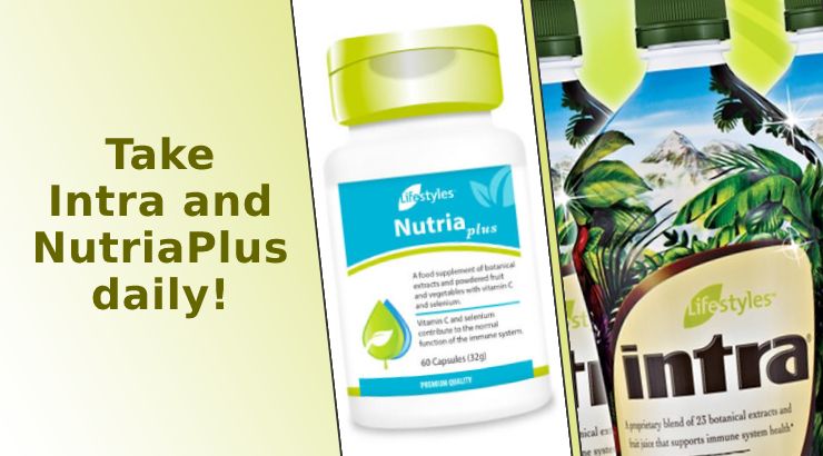 Take Intra and NutriaPlus Daily!