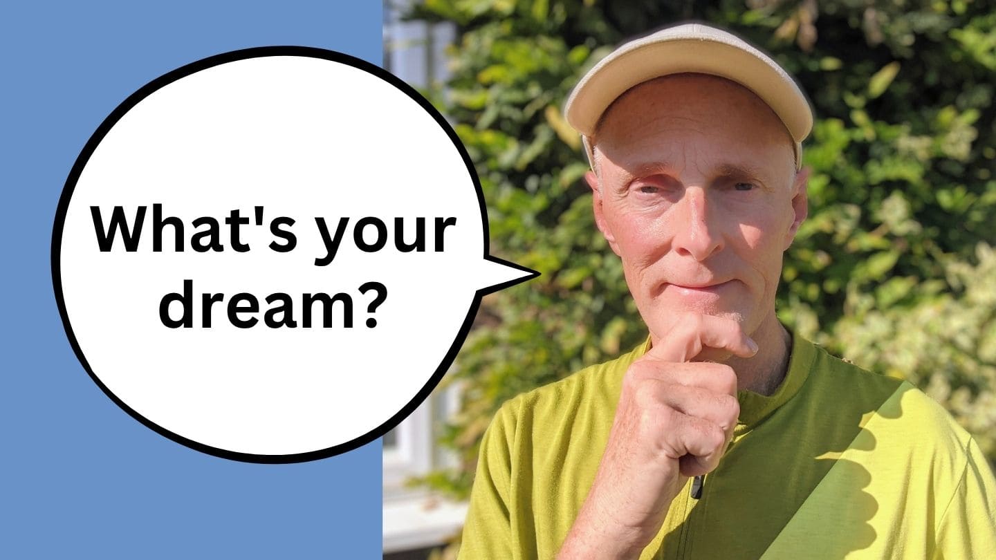Man in a cap and green top with a thoughtful expression, speech bubble reading, "What's your dream?"